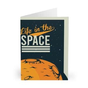 Greeting Cards (5 Pack) Life in the Space